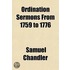 Ordination Sermons From 1759 To 1776