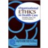 Organizational Ethics In Health Care