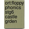 Ort:floppy Phonics Stg6 Castle Grden door Roderick Hunt