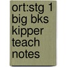 Ort:stg 1 Big Bks Kipper Teach Notes door Thelma Page