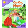 Ort:stg 1+ More 1st Sent A Go On Mum door Roderick Hunt