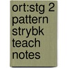 Ort:stg 2 Pattern Strybk Teach Notes door Thelma Page