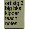 Ort:stg 3 Big Bks Kipper Teach Notes door Thelma Page