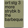 Ort:stg 3 More Strybk B The Barbeque door Roderick Hunt