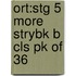 Ort:stg 5 More Strybk B Cls Pk Of 36