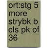 Ort:stg 5 More Strybk B Cls Pk Of 36 by Roderick Hunt