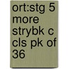 Ort:stg 5 More Strybk C Cls Pk Of 36 by Roderick Hunt