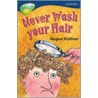 Ort:treetops Stg 14a Never Wash Hair door Susan Gates