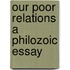 Our Poor Relations A Philozoic Essay