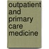 Outpatient And Primary Care Medicine