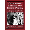 Overcoming Shyness and Social Phobia door Ronald M. Rapee