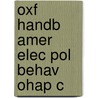 Oxf Handb Amer Elec Pol Behav Ohap C door J.E. Leighley