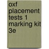 Oxf Placement Tests 1 Marking Kit 3e by Dave Allan