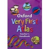 Oxf Very First Atlas Teach Handbk 09 by Patrick Wiegland