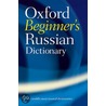 Oxford Beginner's Russian Dictionary door Onbekend