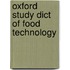 Oxford Study Dict Of Food Technology