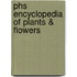 Phs Encyclopedia Of Plants & Flowers