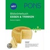 Pons Bildwörterbuch Essen & Trinken door Jean-Claude Corbeil