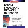 Packet Broadband Networking Handbook door Henry Haojin Wang