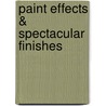 Paint Effects & Spectacular Finishes by Sacha Cohen