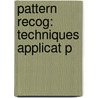 Pattern Recog: Techniques Applicat P by Rajjan Shinghal