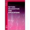 Pattern Recognition And Applications by  Sanfeliu