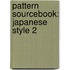 Pattern Sourcebook: Japanese Style 2