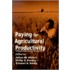 Paying for Agricultural Productivity