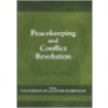 Peacekeeping And Conflict Resolution by Tom Woodhouse