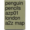 Penguin Pencils Azp01 London A2z Map by Unknown