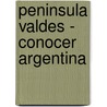Peninsula Valdes - Conocer Argentina door Stefano Nicolini