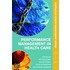 Performance Management in Healthcare