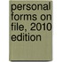 Personal Forms on File, 2010 Edition
