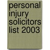 Personal Injury Solicitors List 2003 door Alex Goody