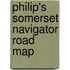 Philip's Somerset Navigator Road Map
