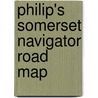 Philip's Somerset Navigator Road Map door Philip's