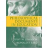 Philosophical Documents in Education by Tony Johnson