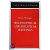 Philosophical and Political Writings by Martin Heidegger