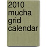 2010 Mucha Grid Calendar