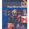 Photoshop Cs3 Photo Effects Cookbook door Tim Shelbourne