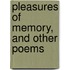 Pleasures of Memory, and Other Poems