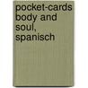 Pocket-cards Body And Soul, Spanisch door Onbekend