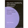 Politics, Markets And Grand Strategy door Lars S. Skalnes
