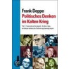 Politisches Denken im Kalten Krieg 2 door Frank Deppe