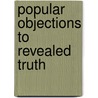Popular Objections To Revealed Truth door Society Christian Evide