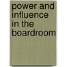 Power and Influence in the Boardroom door John Gennard