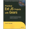 Practical Ext Js Projects With Gears door Frank Zammetti