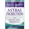 Practical Guide to Astral Projection door Osborne Phillips