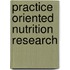 Practice Oriented Nutrition Research