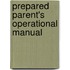 Prepared Parent's Operational Manual